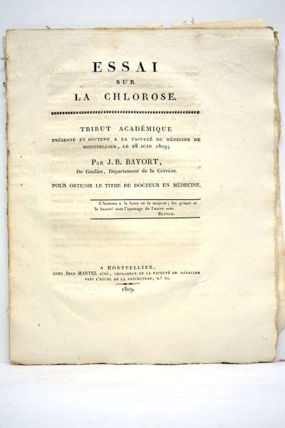 Essai sur la chlorose. Tribut académique présenté et soutenu à …