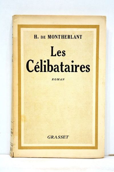 Les célibataires. Roman.