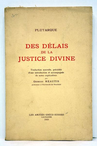 Des délais de la justice divine. Traduction nouvelle, précédée d'une …