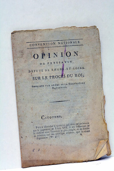 Opinion sur le Procès du Roi. Imprimé par ordre de …
