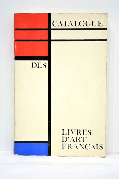 CATALOGUE des livres d'art français.