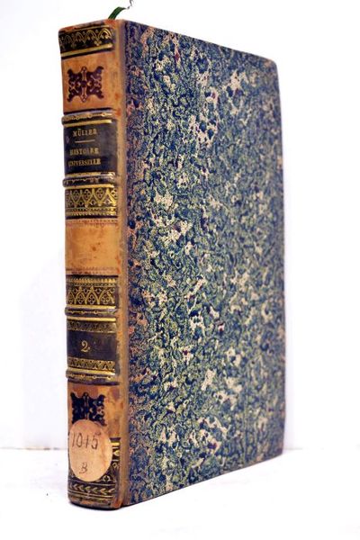 Histoire universelle divisée en ving-quatre livres. Ouvrage posthume. Traduit de …