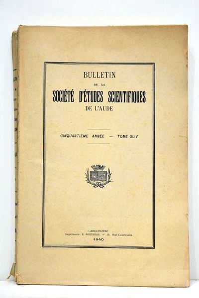 BULLETIN de la Société d'Etudes scientifiques de l'Aude.