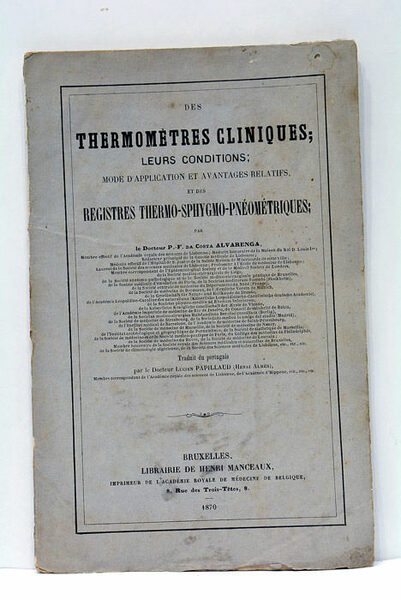 Des Thermomètres Cliniques; leur conditions; mode d'application et avantages relatifs, …