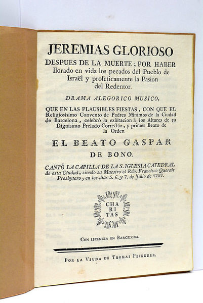 Jeremias Glorioso Despues de la muerte; por haber Llorado en …