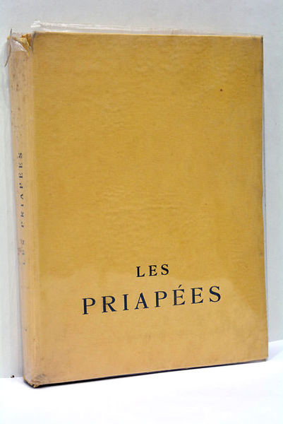 LES PRIAPEES. Traduites du latin A. T'Serstevens. Cinq planches sur …