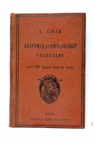 Anatomie et physiologie végétales. Cours rédigé conformément aux programmes prescrits …