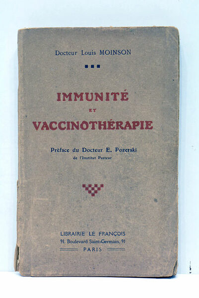 Immunité et vaccinothérapie. Préface du Docteur E. Pozerski de l'Institut …
