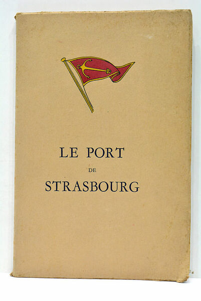 LE PORT DE STRASBOURG.
