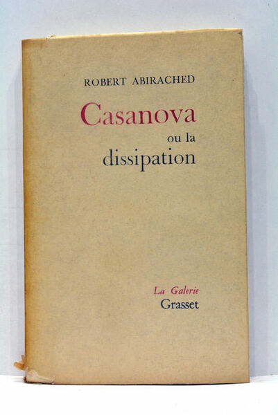 Casanova ou la dissipation.
