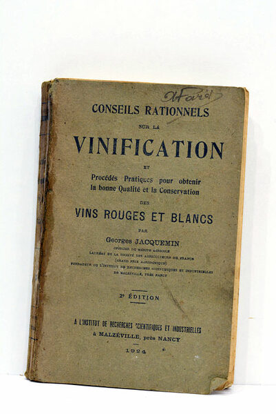 Conseils rationnels sur la vinification et procédés pratiques pour obtenir …