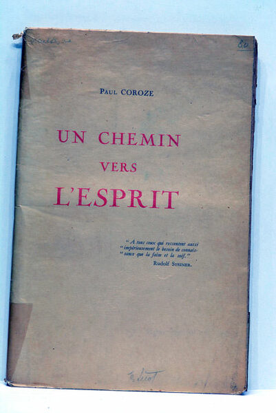 Un chemin vers l'esprit. La science spirituelle anthroposophique.