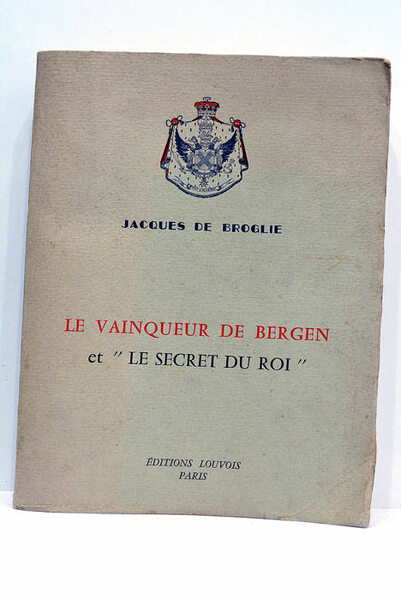 Le vainqueur de Bergen et "le secret du Roi".