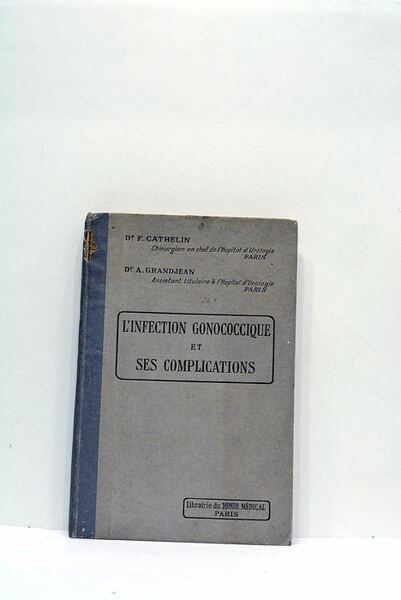 L'infection gonococcique et ses complications
