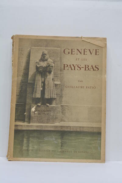 Genève et les Pays-Bas.