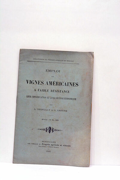 Emploi des vignes américaines a faible résistance. Leur conservation et …