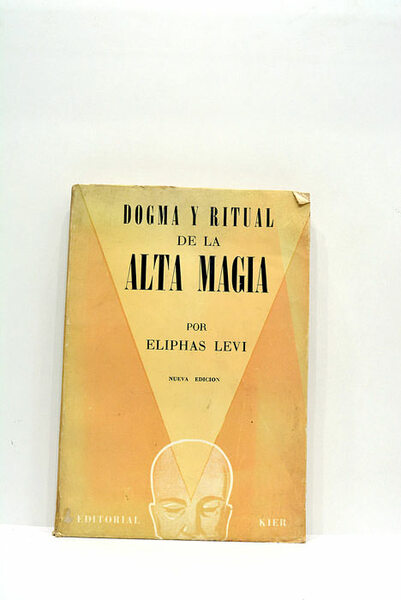 Dogmas y ritual de la alta magia. Nueva edición.