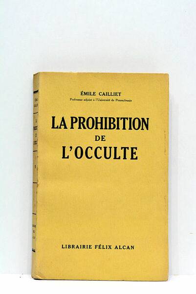 La prohibition de l'occulte.