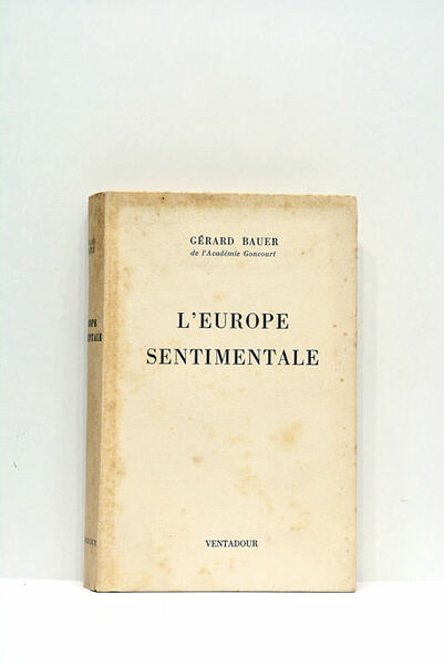 L'Europe sentimentale.