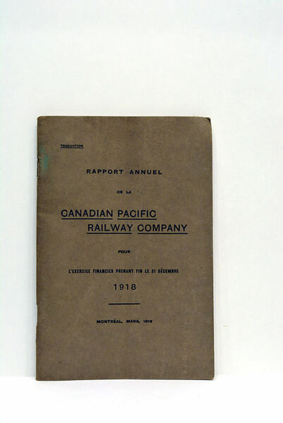 RAPPORT ANNUEL DE LA CANADIAN PACIFIC RAILWAY COMPANY. Pour l'exercice …