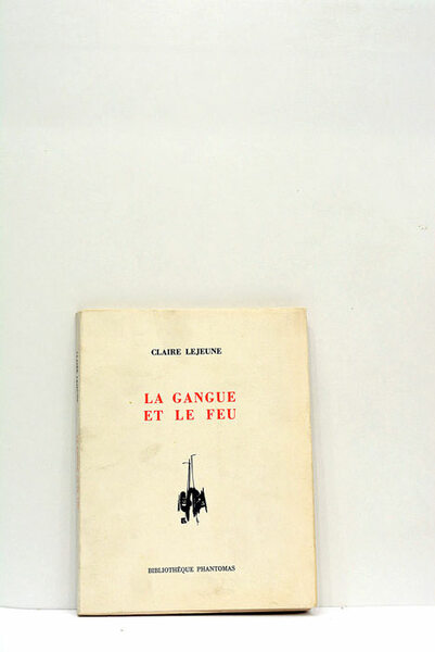 La gangue et le feu.