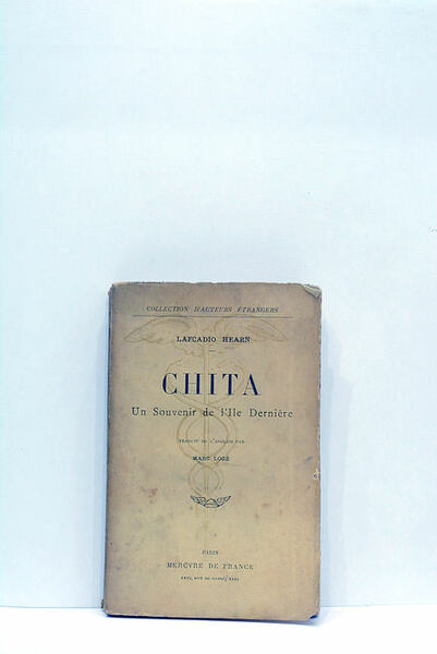 Chita. Un souvenir de l'Ille Dernière. Traduit de l'anglais par …