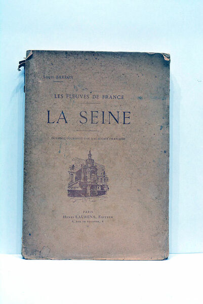 La Seine. Ouvrage orné de 134 dessins par A. Chapon.