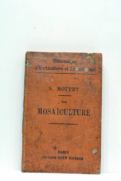 La mosaïculture. Histoire et considérations générales choix des couleurs. Tracé. …