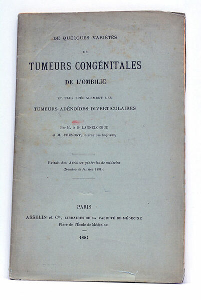 De quelques variétés de tumeurs congénitales de l'ombilic et plus …