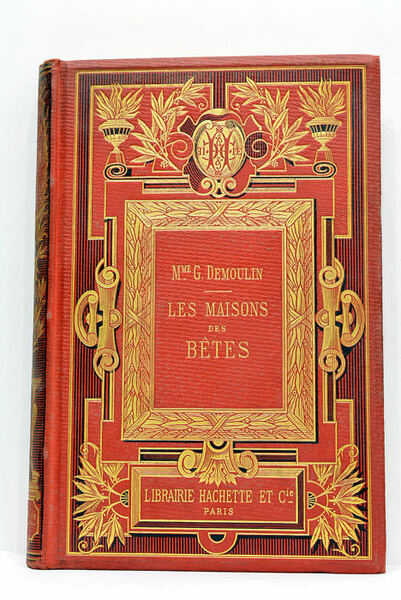 Les maisons des bêtes. Ouvrage illustré de 109 gravures dessinées …