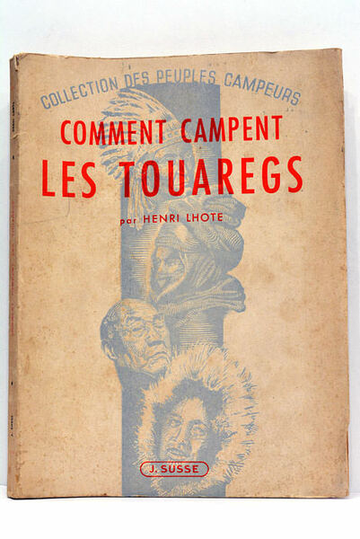 Comment campent les Touaregs.