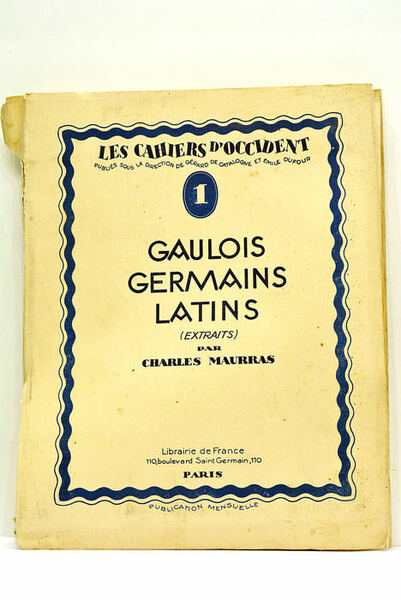 Gaulois germains latins. (Extraits).