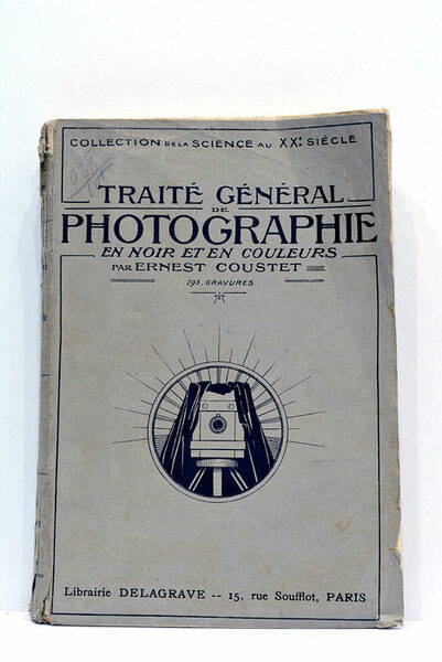 Traité général de photographie en noir et en couleurs. Ouvrage …