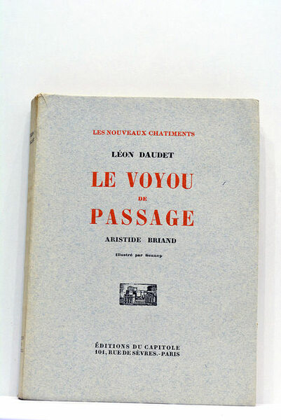 Le voyou de passage. Aristide Briand. Illustré par Sennep.