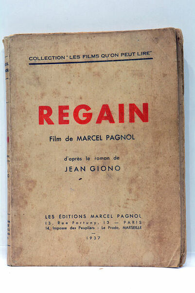 Regain. D'après le roman de Jean Giono.
