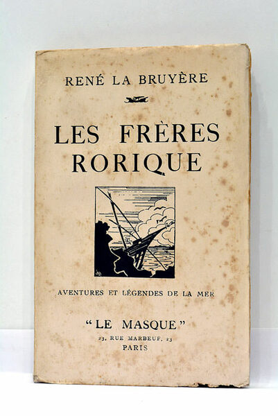 Les Frères Rorique. Aventures et légendes de la mer.