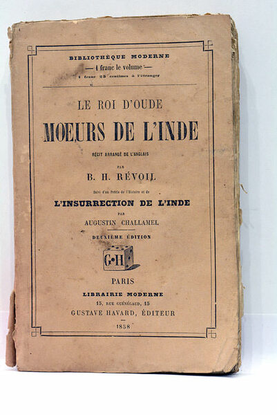 Le Roi d'Oude. Moeurs de l'Inde. Récit arrangé de l'anglais. …