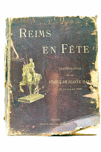 Reims en fête. Inauguration de la statue de Jeanne d'Arc …