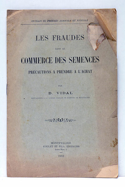 Les Fraudes dans le commerce des semences. Précautions à prendre …