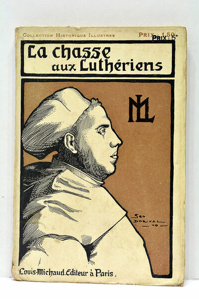 La Chasse aux Luthériens des Pays-Bas. Souvenirs de Francisco de …