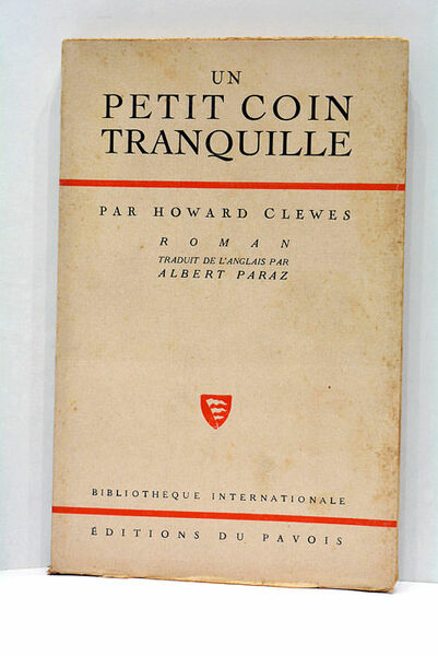 Un Petit coin tranquille. Roman. Traduit de l'anglais par Albert …