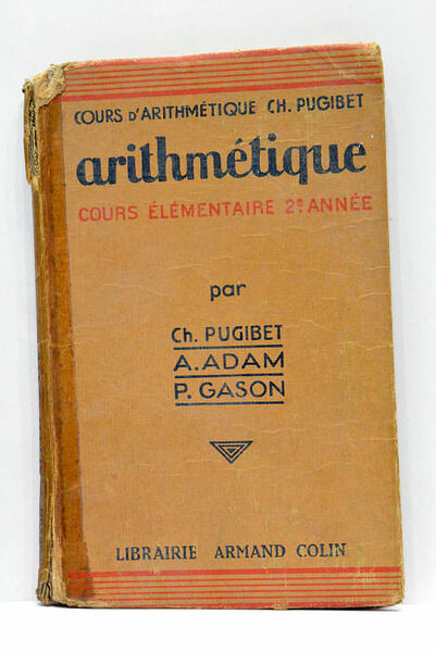 Arithmétique. Cours élémentaire 2e année. Nouvelle édition entièrement refondue.