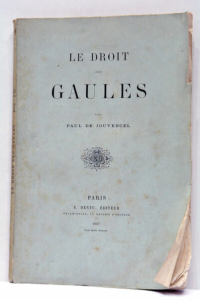 Le Droit des Gaules.