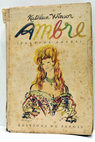 Ambre. (Forever Amber). Roman. Traduit de l'anglais par Édith Vincent.