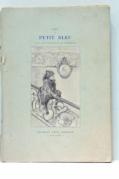 Le Petit Bleu. Avec illustrations de Marold.