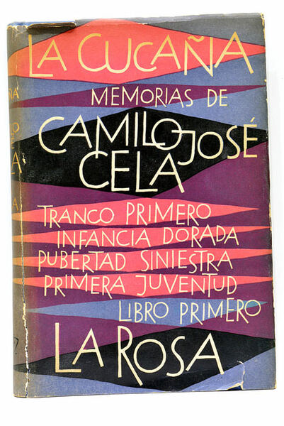 La Cucaña. Memorias. Tranco primero. Infancia dorada, pubertad siniestra, primera …