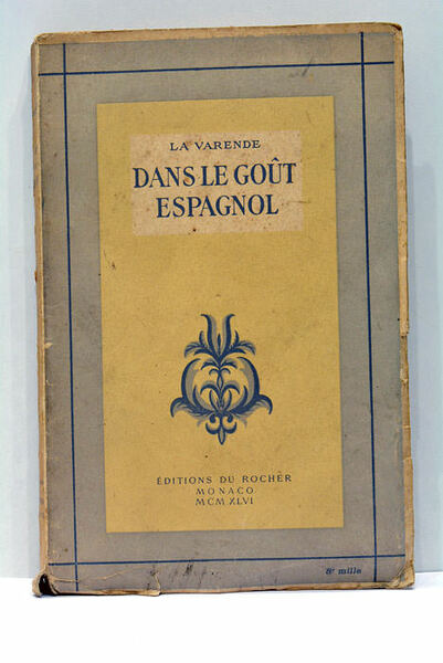 Dans le Goût Espagnol. Nouvelles.