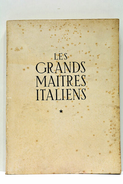 Les Grands Maîtres Italiens. XVIe-XVIIe siècles.