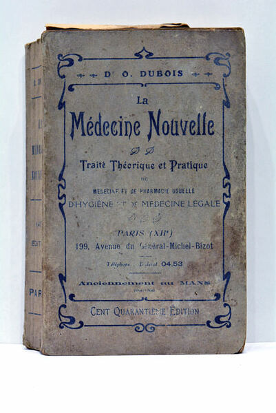 La Médecine Nouvelle. Traité théorique et pratique de Médecine et …