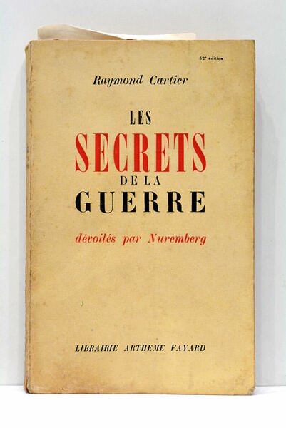 Les Secrets de la Guerre dévoilés par Nuremberg.